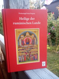 „Heilige der rumänischen Lande“ von Protosingel Ioan Popoiu ist als Band 13 der Deutsch-Rumänischen Theologischen Bibliothek erschienen.